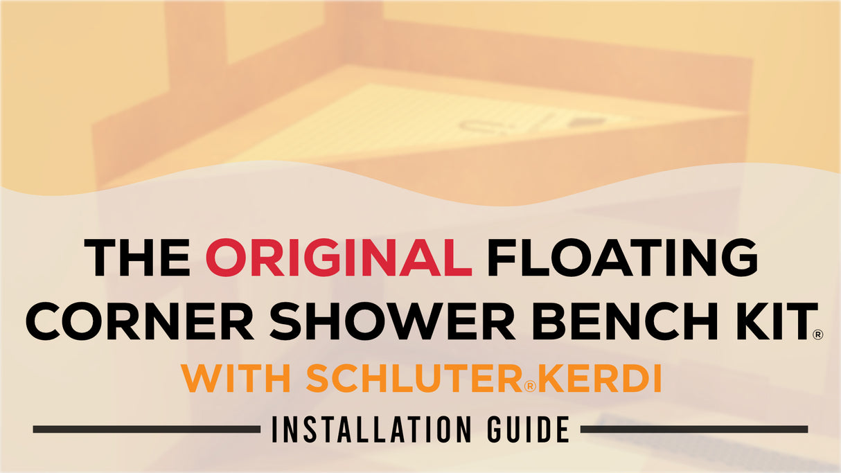 The Original Floating Corner Shower Bench Kit™ with Orange XPS Waterproof Board