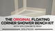 The Original Floating Corner Shower Bench Kit™ with wedi®