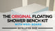 The Original Floating Shower Bench Kit­™ with wedi® & Original Shower Bench Bracket®